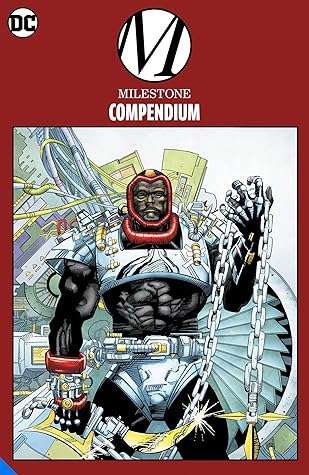 Milestone Compendium Vol. 1