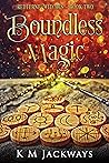 Boundless Magic (Redferne Witches #2)