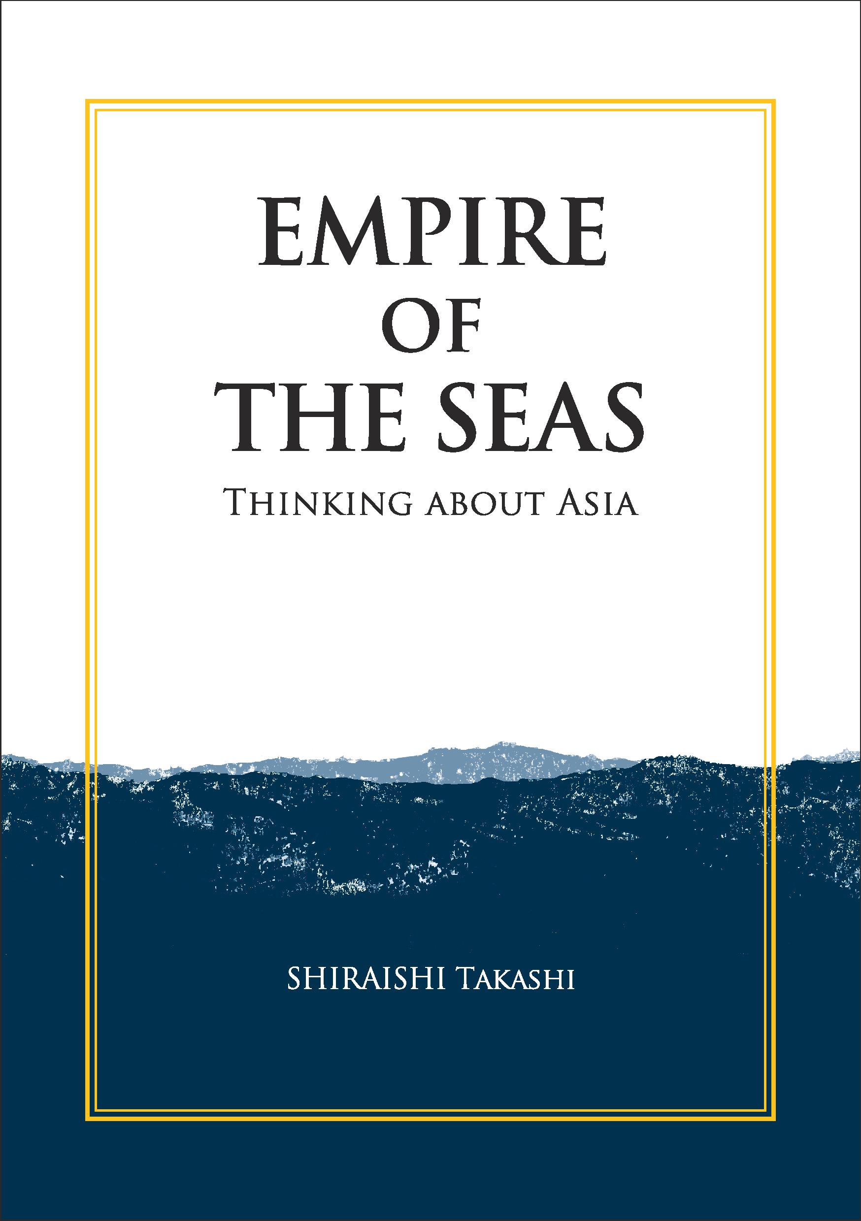 Empire of the Seas: Thinking about Asia (Hardcover)