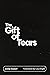 The Gift of Tears by Corey Russell
