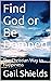 Find God or Be Damned: The ...