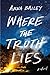Where the Truth Lies