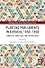 Planting Parliaments in Eurasia, 1850–1950 by Ivan Sablin
