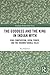 The Goddess and the King in Indian Myth: Ring Composition, Royal Power and The Dharmic Double Helix (Routledge Hindu Studies Series)