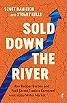 Sold Down the River by Scott Hamilton