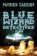 Blue Wizard Detectives: Members of the Dark Spell 5