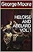 HELOISE AND ABELARD VOL. 1