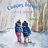 Cousins Forever -...