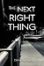 The Next Right Thing