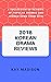 2018 Korean Drama Reviews by Kay Madison