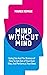 Mind without Mind: Using Ze...