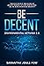 Be Decent : Environmental Activism 2.0