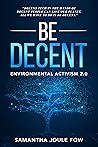 Be Decent : Envir...