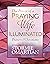 The Power of a Praying Wife: Illuminated Prayers and Devotions