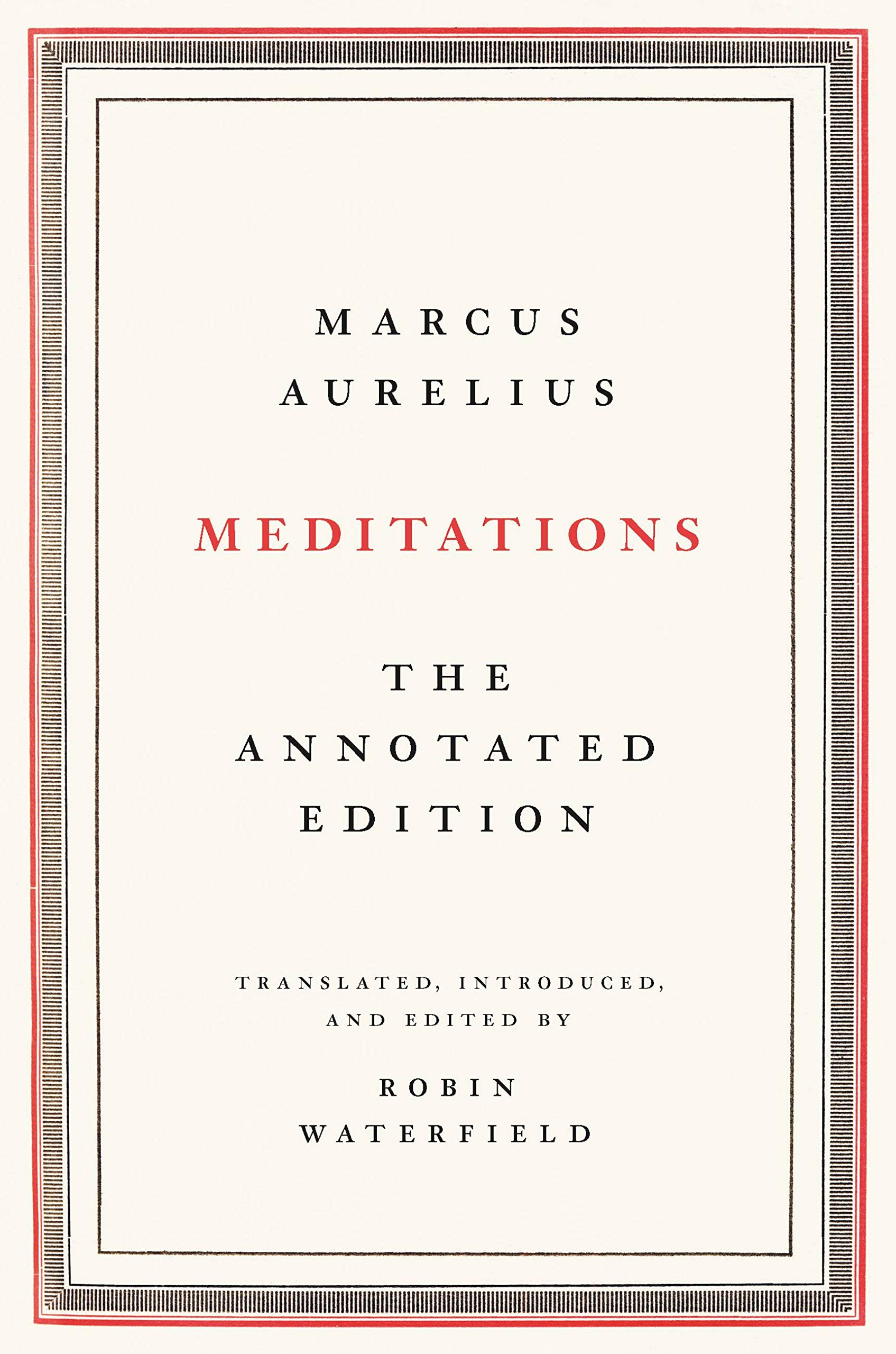 Meditations: The Annotated Edition