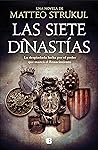 Las siete dinastías
