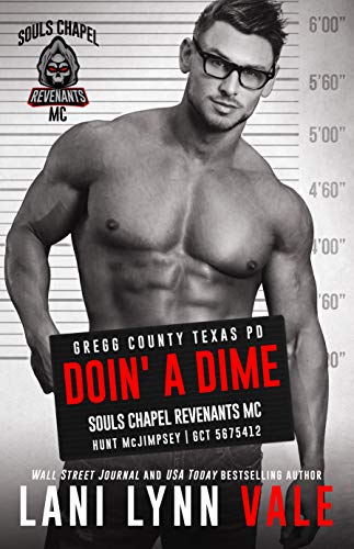 Doin' a Dime (Souls Chapel Revenants MC, #4)