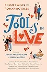 Fools In Love by Rebecca Podos