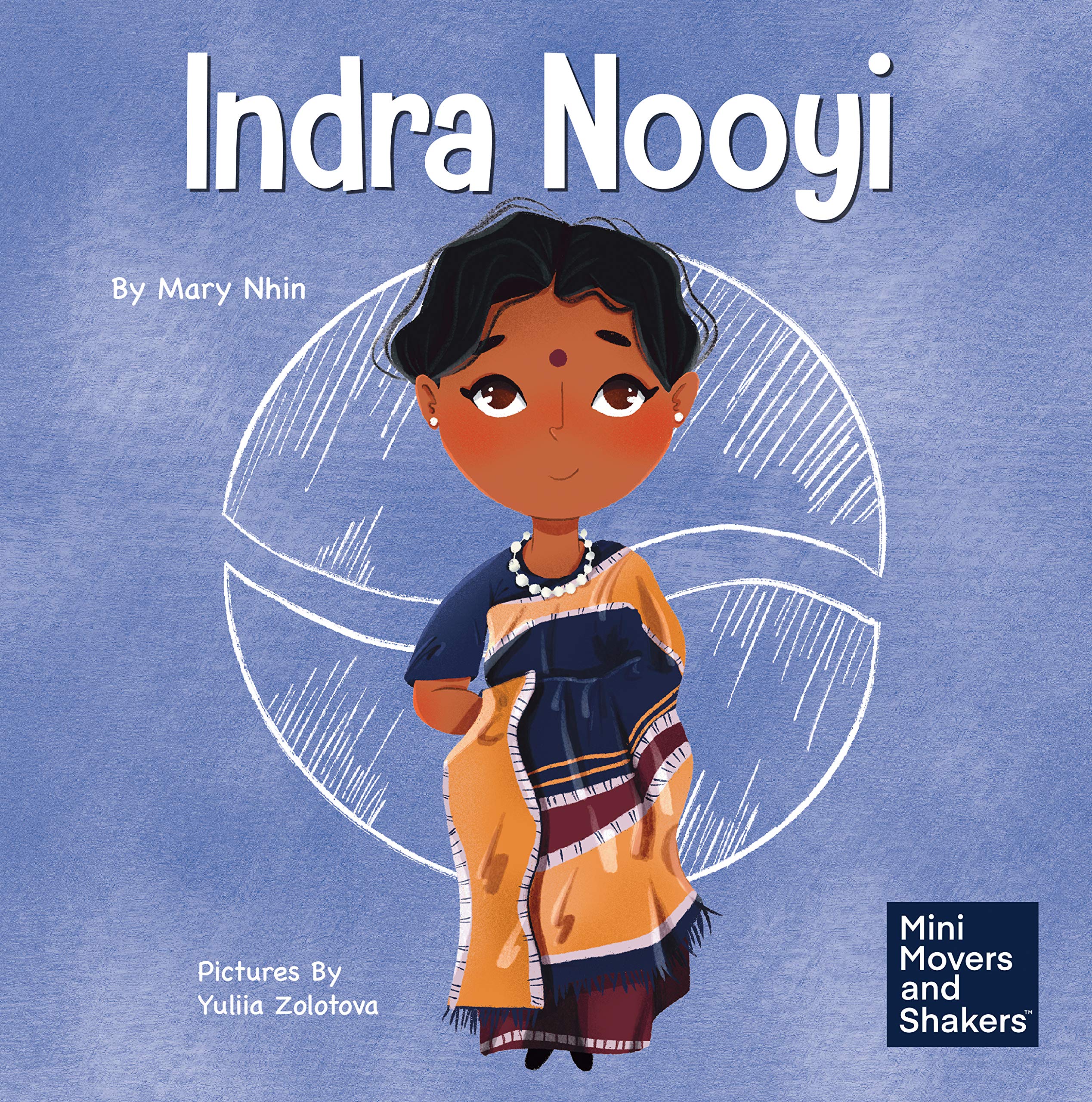 Indra Nooyi (Mini Movers and Shakers)
