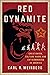 Red Dynamite: Creationism, ...