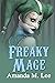 Freaky Mage (Mystic Caravan, #11)
