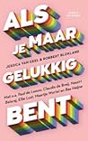 Als je maar gelukkig bent by Jessica van Geel