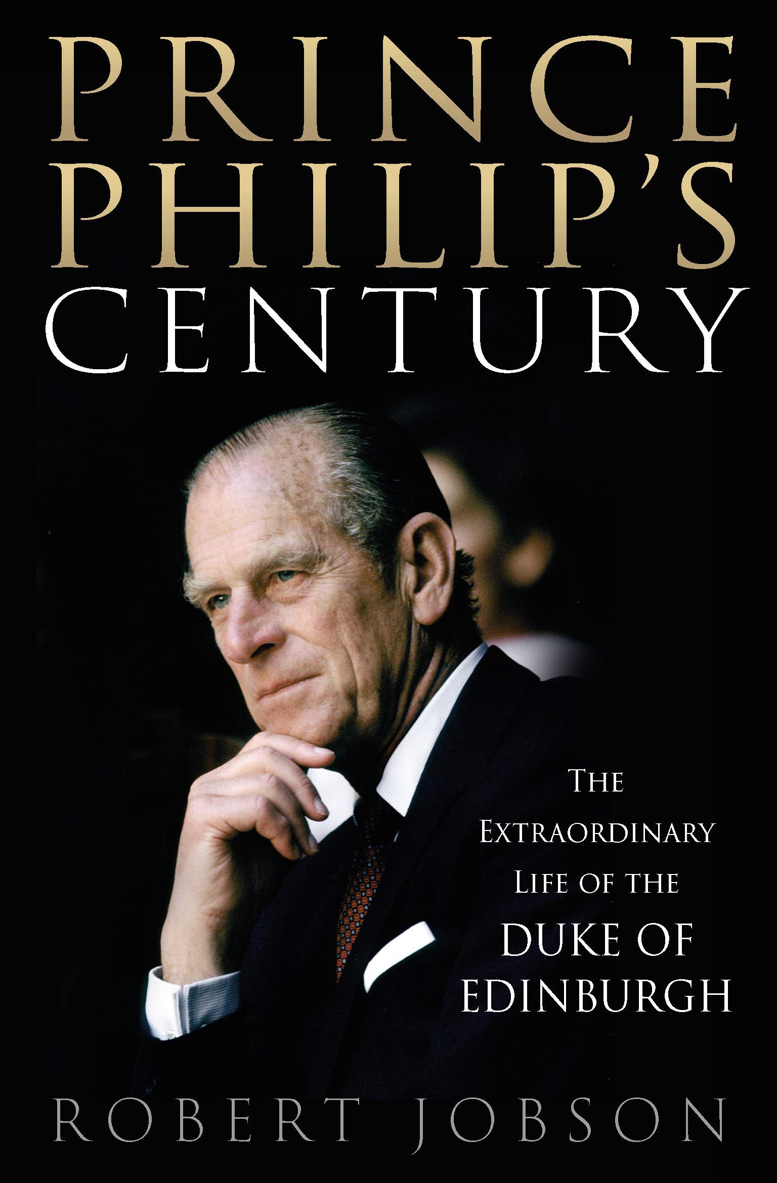 Prince Philip's Century 1921-2021: The Extraordinary Life of the Duke of Edinburgh (Kindle Edition)