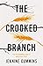 The Crooked Branch Paperback Jeanine Cummins