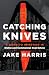 Catching Knives: A Guide to Investing in Distressed Commercial Real Estate