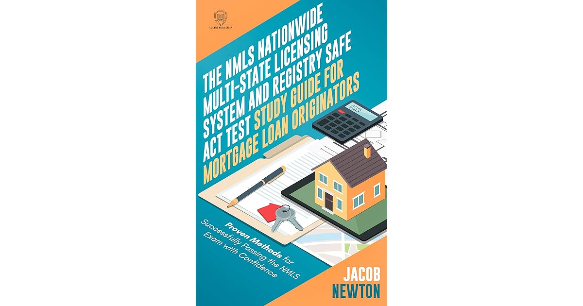 The NMLS Nationwide MultiState Licensing System and Registry SAFE Act