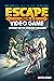 Escape from a Video Game: Mystery on the Starship Crusader