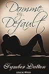 Domme By Default by Tymber Dalton
