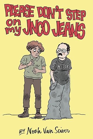 Please Don't Step On My JNCO Jeans