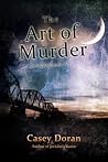 The Art of Murder: Jericho Sands Book 2