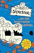 Silvester en het knorrende cadeau