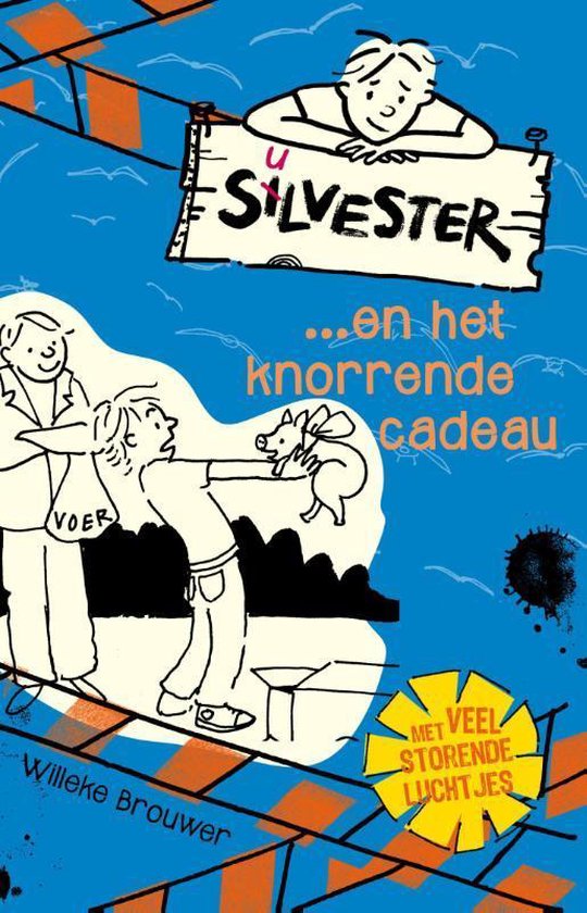 Silvester en het knorrende cadeau (Silvester, #3)