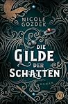 Die Gilde der Schatten Die Gilde der Schatten
