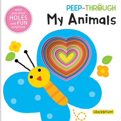 Peep-Through My Animals (Board Book)