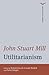 Utilitarianism (Norton Library)