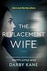 The Replacement Wife by Darby Kane