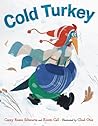 Cold Turkey by Corey Rosen Schwartz