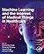 Machine Learning and the Internet of Medical Things in Health... by Krishna Kant Singh