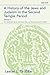 A History of the Jews and Judaism in the Second Temple Period, Volume 3: The Maccabaean Revolt, Hasmonaean Rule, and Herod the Great (175-4 BCE) (The Library of Second Temple Studies)