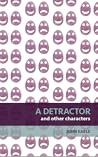 A Detractor and Other Characters by John Earle