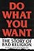 Do What You Want by Bad Religion Do What You Want by Bad Religion