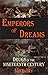 Emperors of Dreams: Drugs in the 19th century (Dedalus Concept Books)