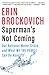 Superman's Not Coming: Our National Water Crisis and What We the People Can Do About It
