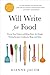 Will Write for Food by Dianne Jacob
