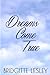 Dreams Come True