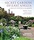Secret Gardens of East Anglia (Volume 2)